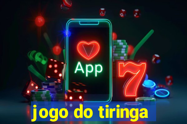 jogo do tiringa